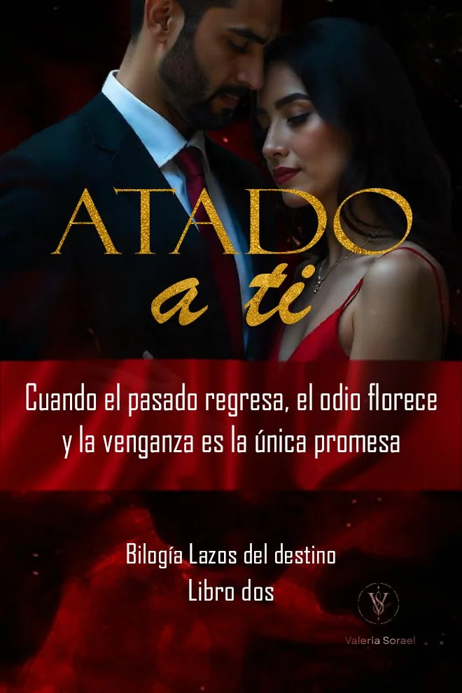 Portada de Atado a ti, libro dos de la bilogía Lazos del destino